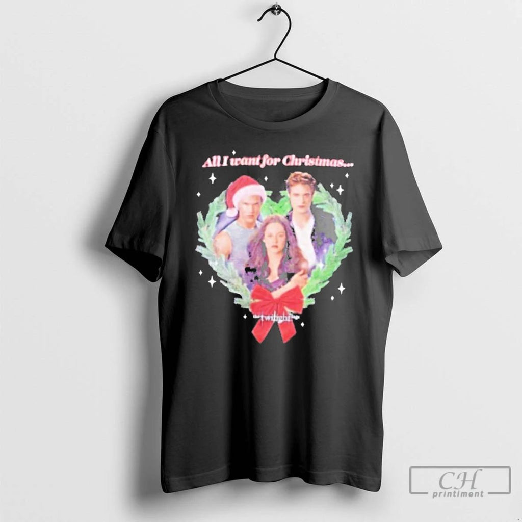 Premium The Twilight Saga All I Want For Christmas T Shirts Unisex