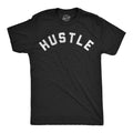 Mens Funny T Shirts Hustle Sarcastic Text Graphic Novelty Tee for Men Unisex
