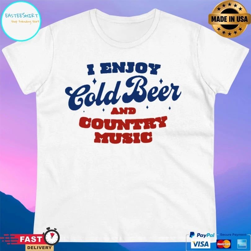 I Enjoy Cold Beer And Country Music Unisex