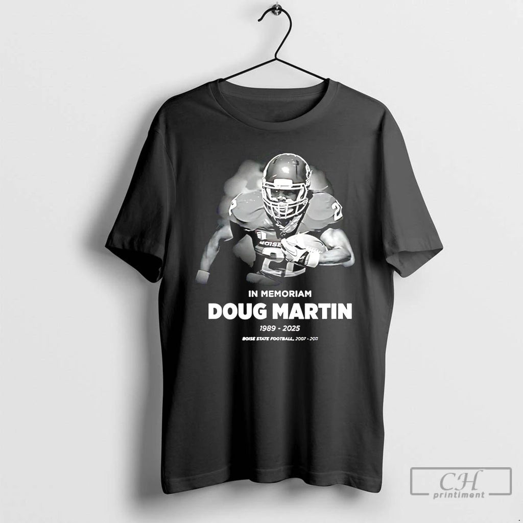 Classic In Memoriam Doug Martin 1989 2025 Boise State Fooball T Shirts Unisex
