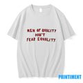 Quinn Meinerz Men Of Quality Dont Fear Equality Tshirts Sweater Unisex