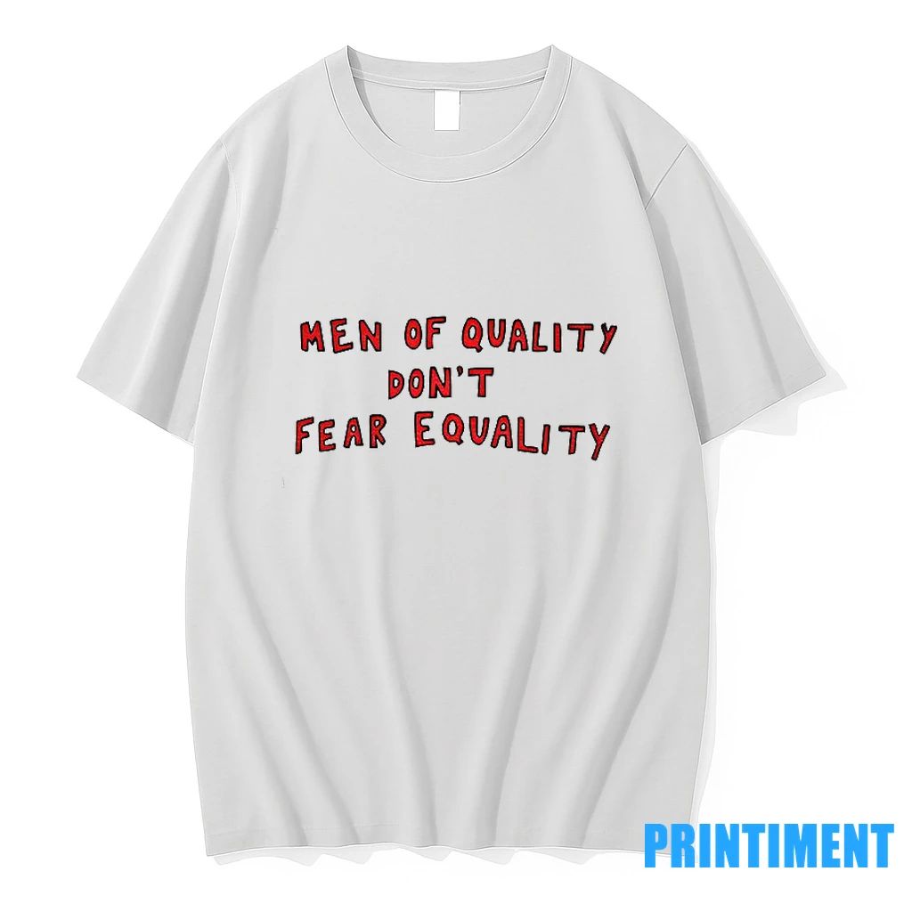 Quinn Meinerz Men Of Quality Dont Fear Equality Tshirts Sweater Unisex
