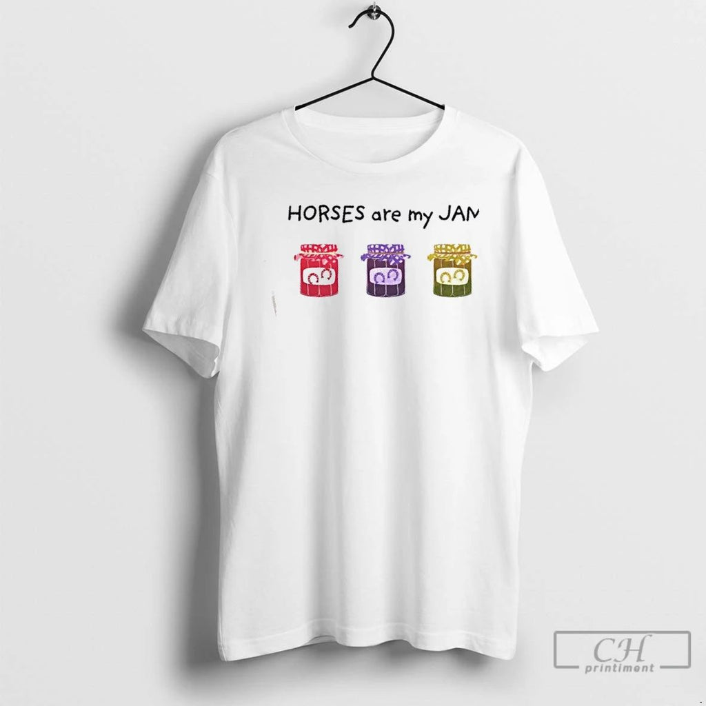 Classic Horses Are My Jam T Shirts Unisex