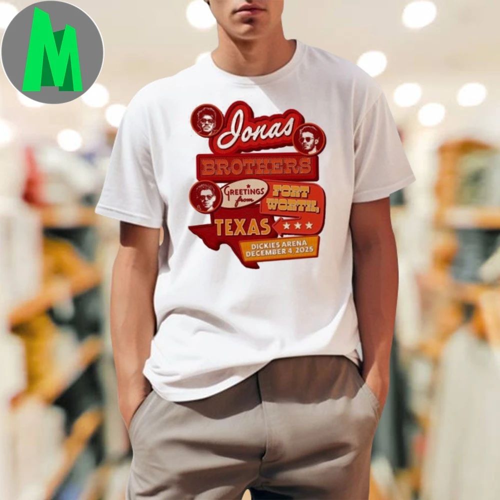 Jonas Brothers Greetings From Your Hometown Fort Worth Tx Shirt Unisex