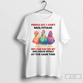 Classic Chickens People Say I Cant Multitask But I Can Piss You Off And Amuse Unisex