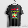 Classic Grinch X Wendys Its Not My Fault You Didnt Read The Fine Print Unisex