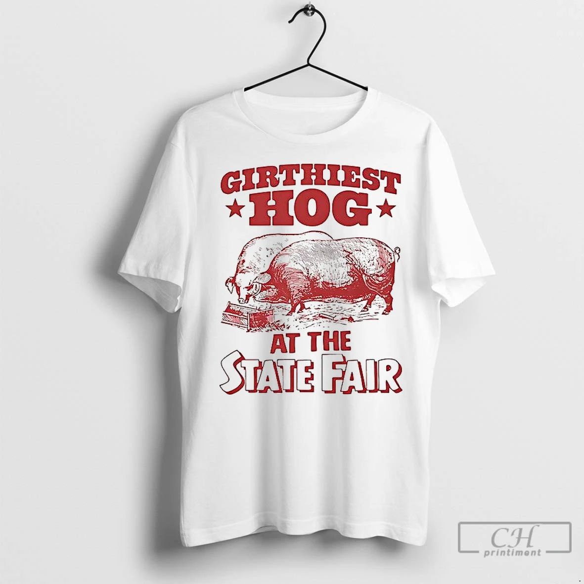 Classic Girthiest Hog At The State Fair Unisex