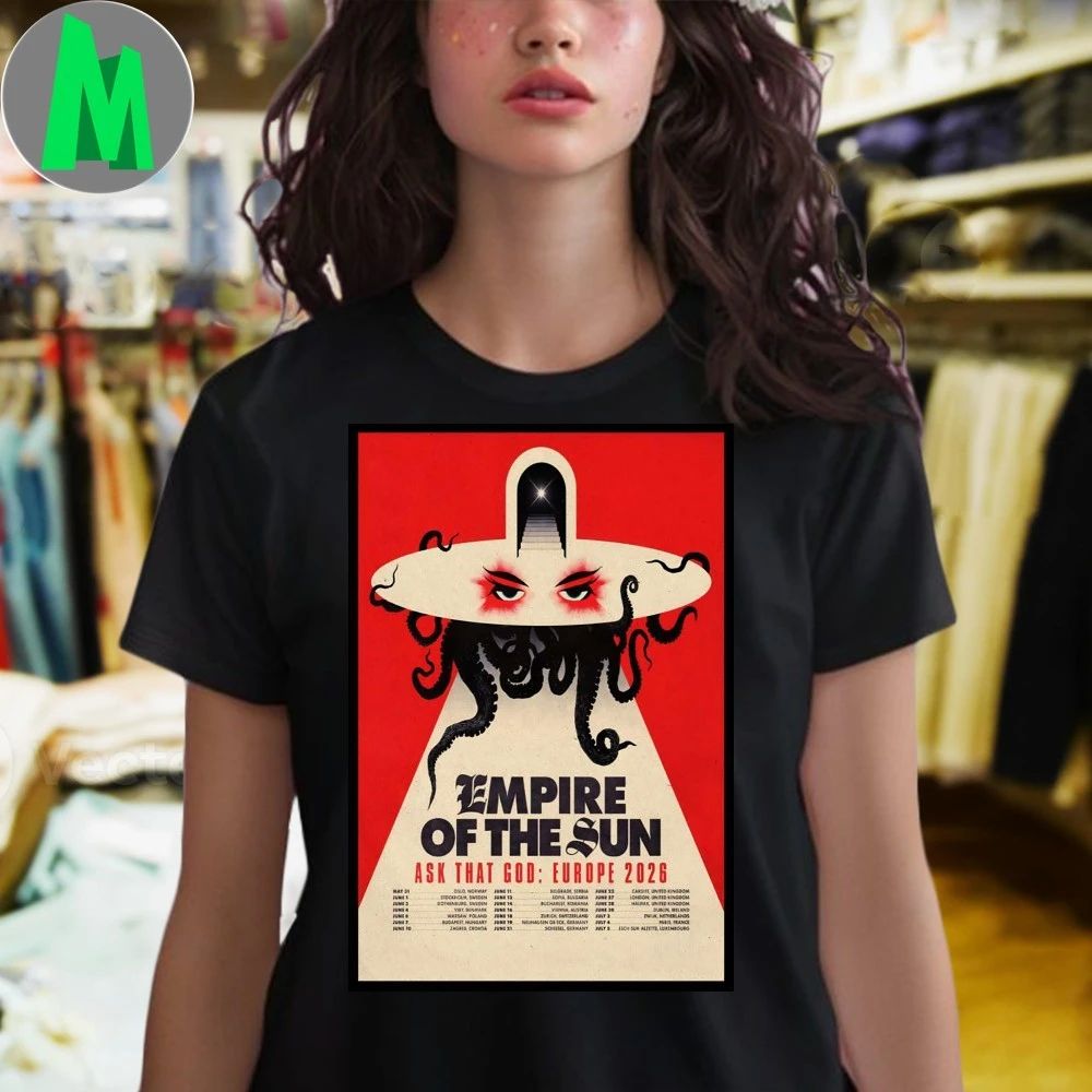 Empire Of The Sun Ask That God Europe Tour 2026 Poster Shirt Unisex