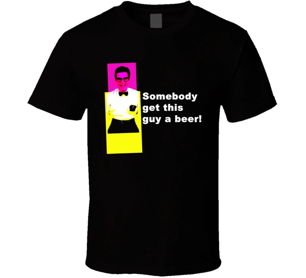 Somebody Get Beer Nerd T Shirt Unisex