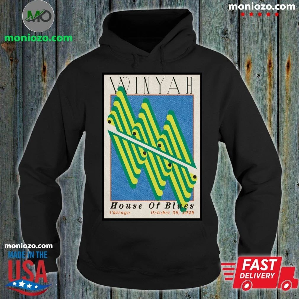Winyah At House Of Blues Chicago On October 30 2026 Poster Shirt Unisex