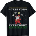 Cats For Everybody Ugly Christmas Funny Xmas Cute Cat Lover Unisex