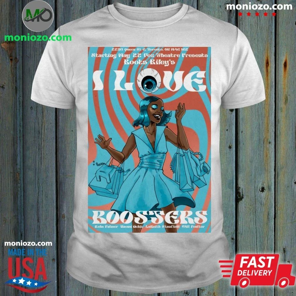 Original Boots Riley’s I Love Boosters Poster Shirt Unisex