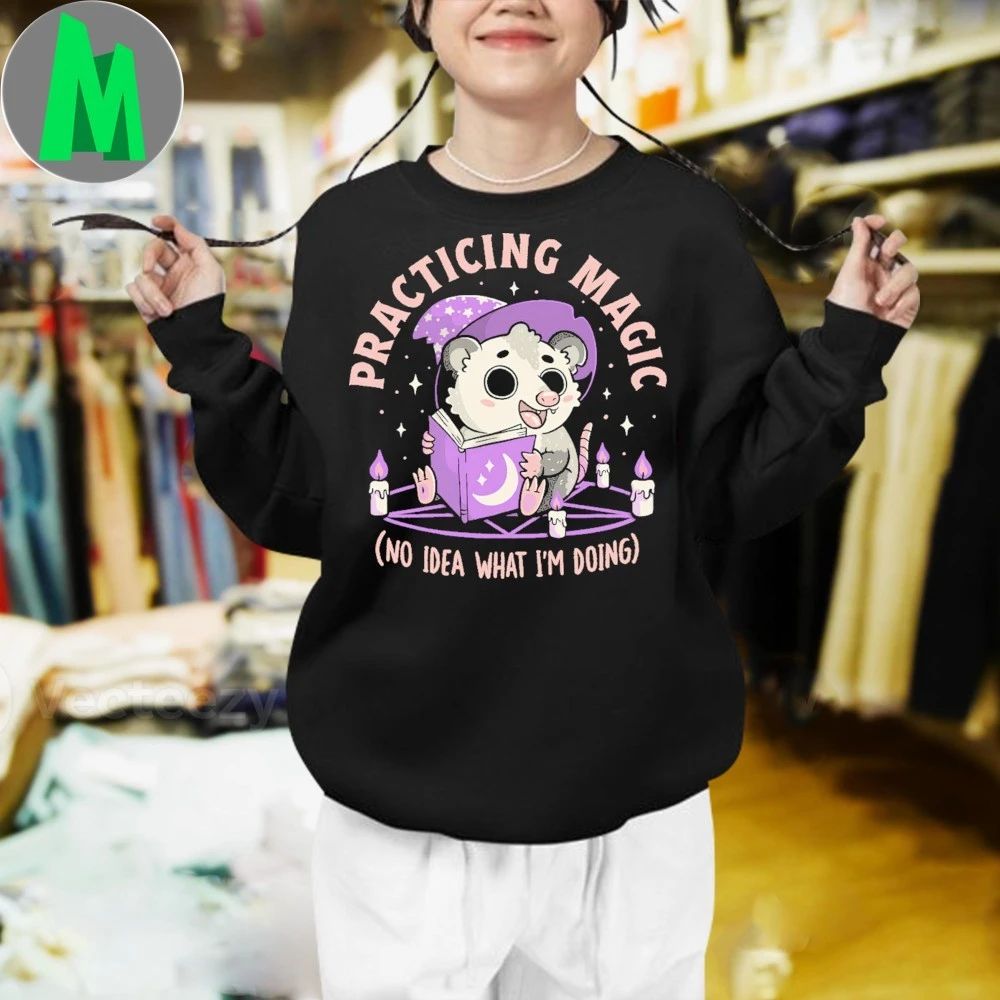 Original Practicing Magic No Idea What I’m Doing Shirt Unisex