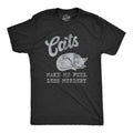 Mens Cats Make Me Feel Less Murdery T Shirt Funny Sarcastic Kitten Lovers Unisex