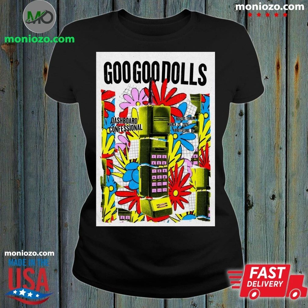 Original Goo Goo Dolls Tour Abbotsford BC On March 20 2026 Poster Shirt Unisex