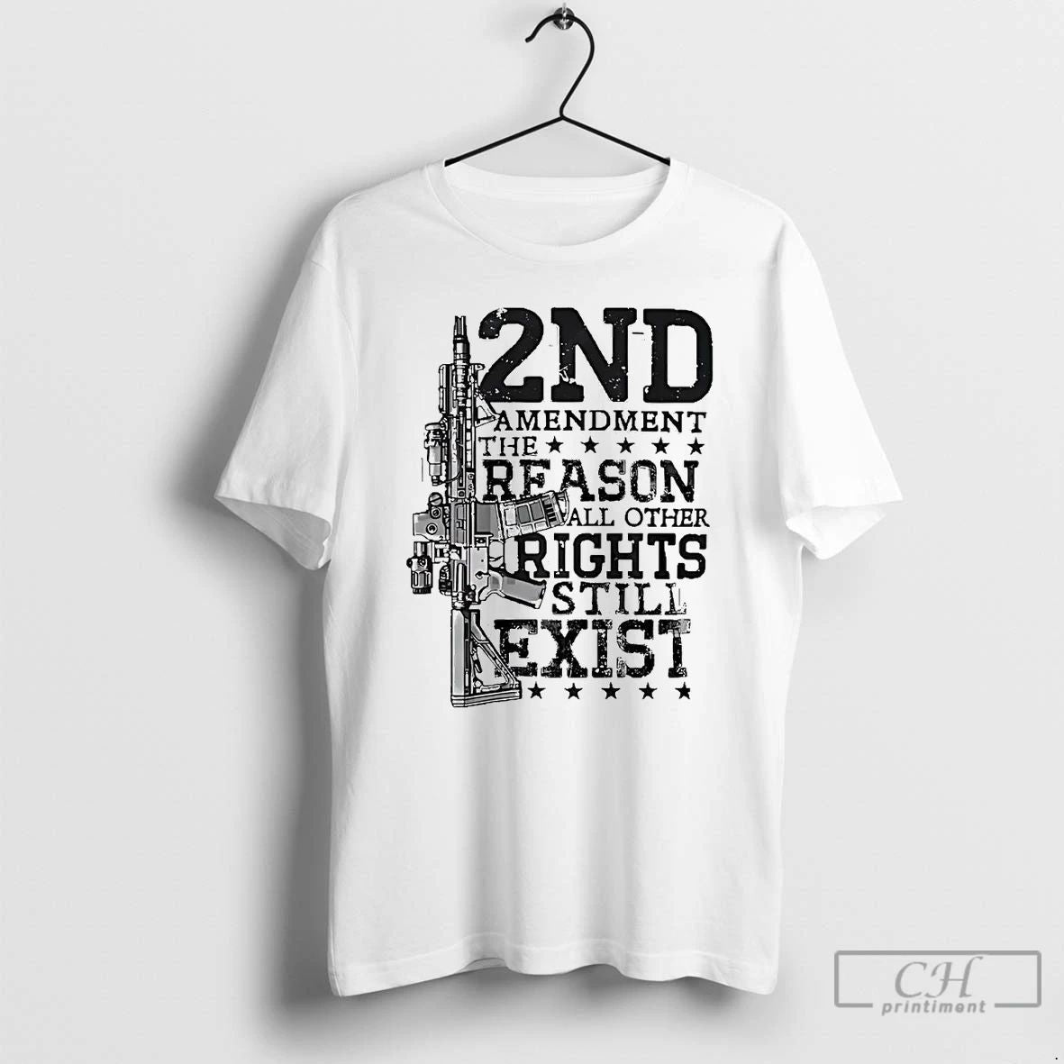 Premium 2nd Amendment The Reason All Other Rights Still Exist T Shirts Unisex