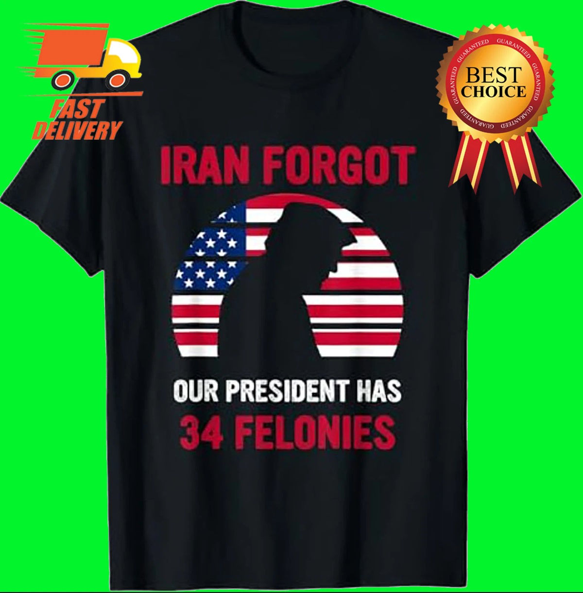 I ran Forgot Our President Has 34 Felonies ABP678 Unisex