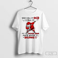 Classic Santa Claus You Call It Ocd I Call It Put The Fucking Thing Back Unisex