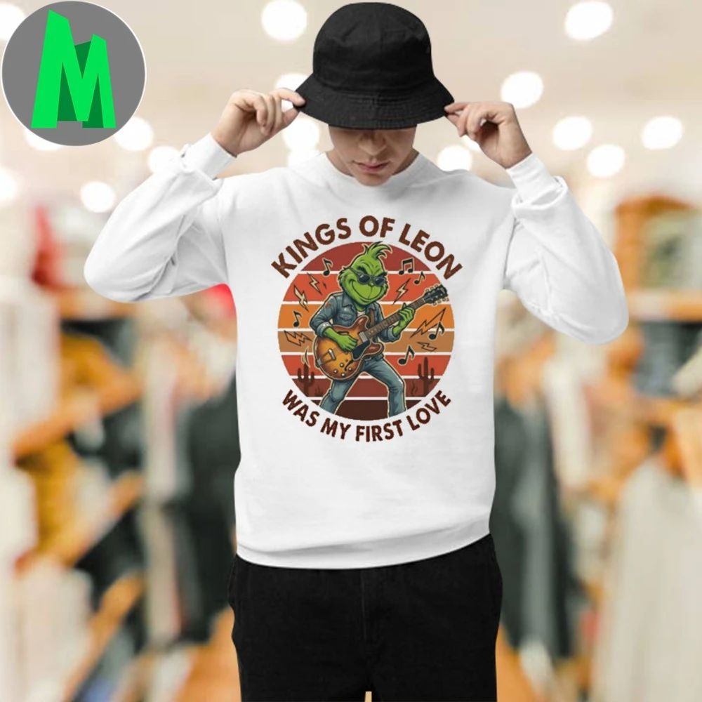 KINGS OF LEON Was My First Love Funny Grinch Christmas Unisex