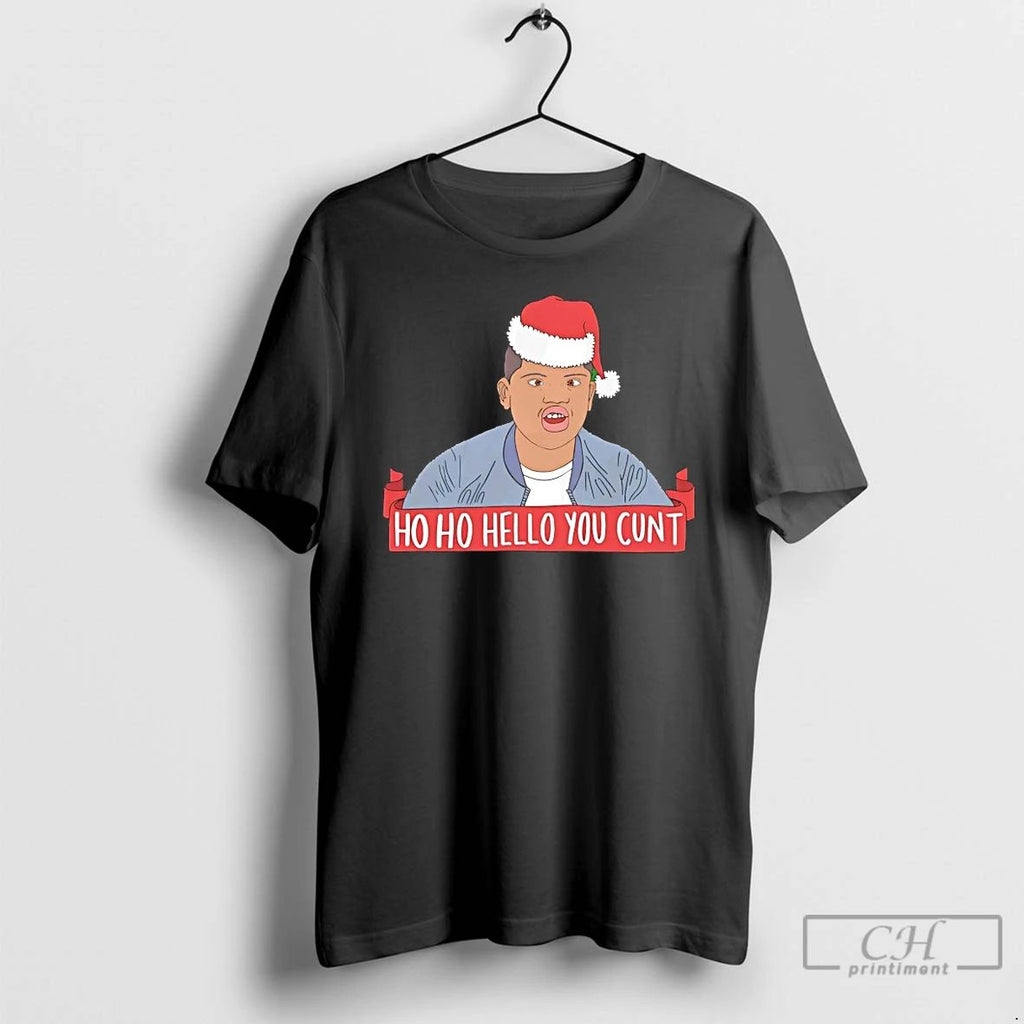 Classic Harvey Price Ho Ho Hello You Cunt Christmas T Shirts Unisex