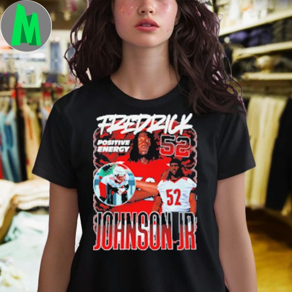 Number 52 Fredrick Johnson Jr. Shirt Unisex