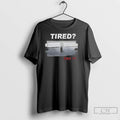 Classic Tired End It Retro Unisex