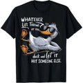 Funny Duck Graphic Tees Funny Quote Gift Unisex