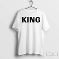 Classic King Kylie King T Shirts Unisex