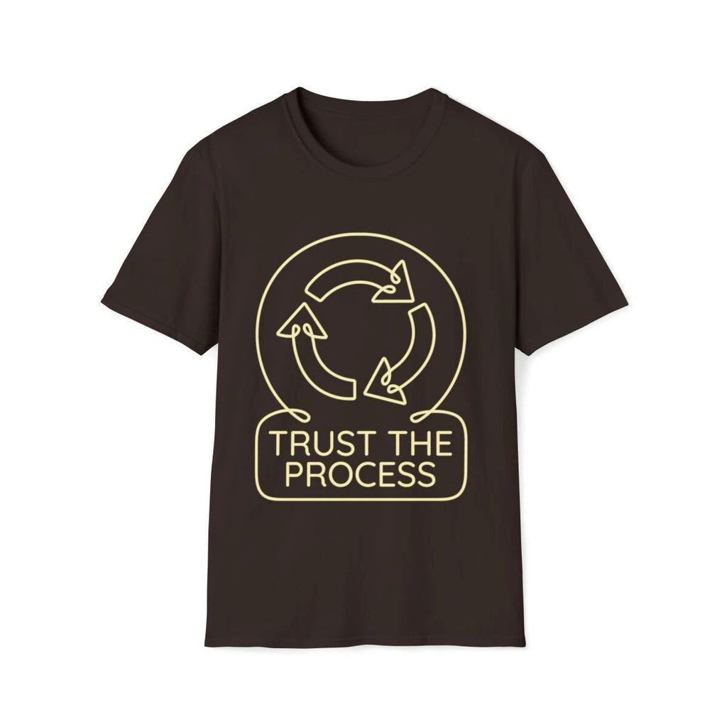 Trust The Process Tshirt Unisex