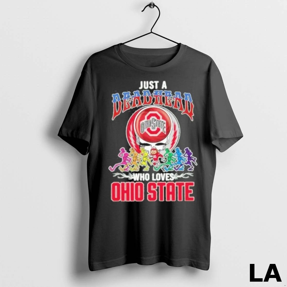 Original Just A Deadhead Who Loves Ohio State Unisex