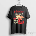 Premium Sloth I Fought The Nap But The Nap Won T Shirts Unisex