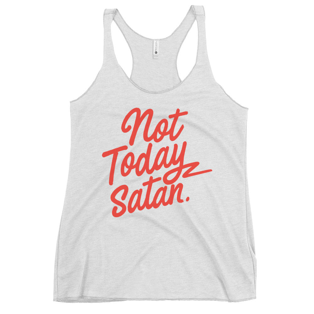 Not Today Satan Women's Racerback Tank