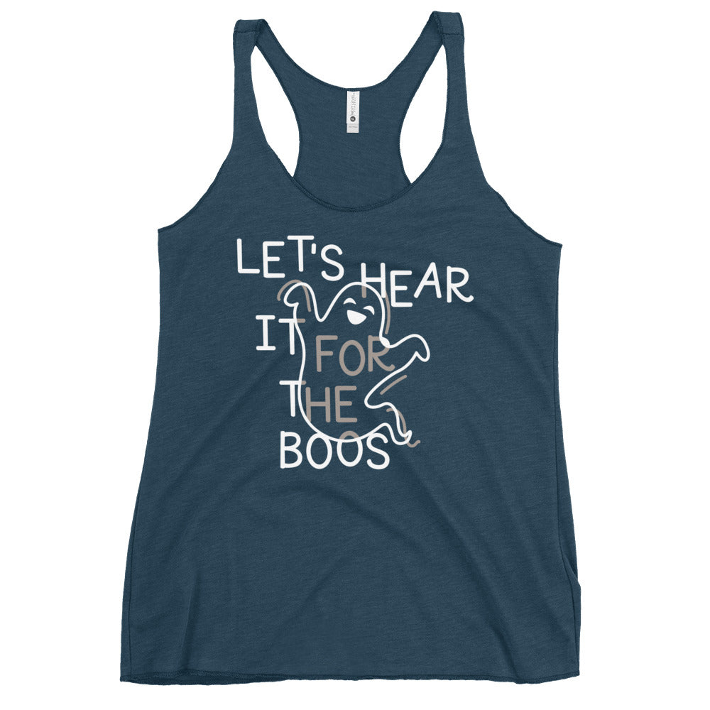 Let's Hear It For The Boos Women's Racerback Tank