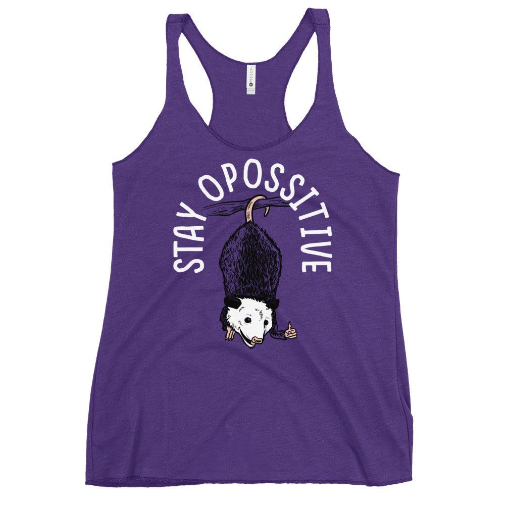 Stay Opossitive Women's Racerback Tank