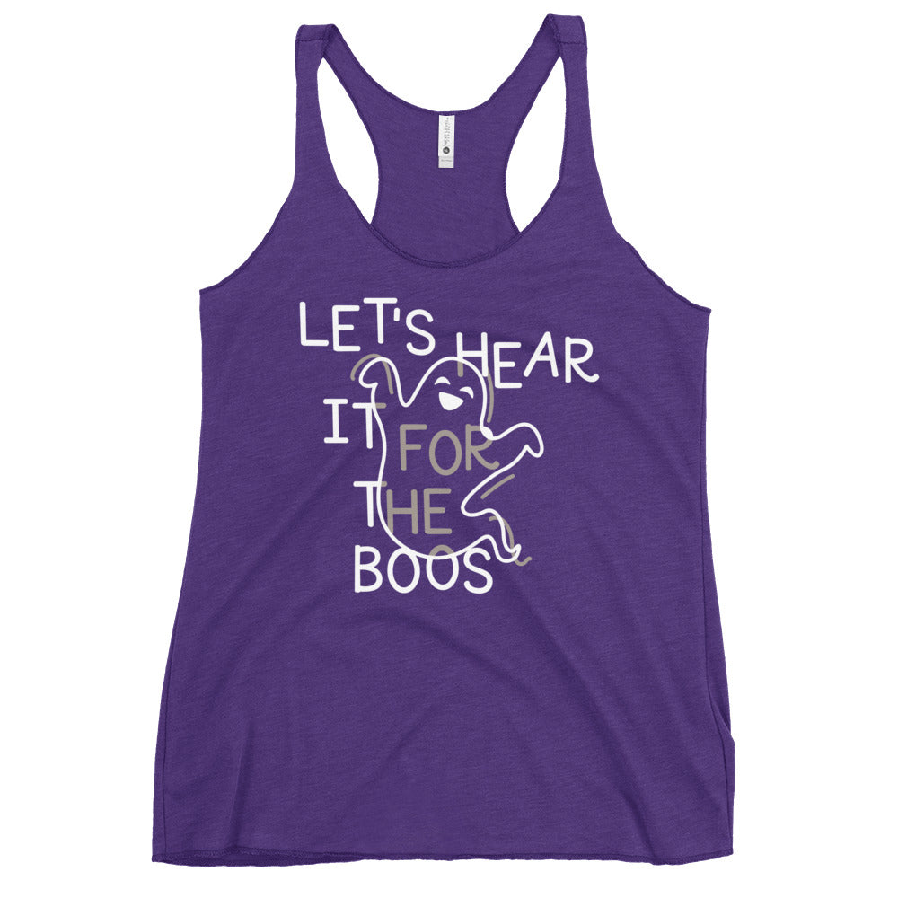Let's Hear It For The Boos Women's Racerback Tank