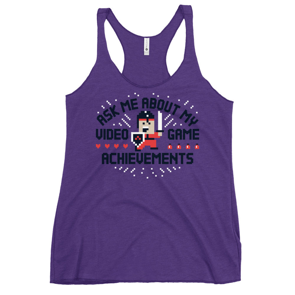 Ask Me About My Video Game Achievements Women's Racerback Tank