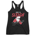 Here to Sleigh Women's Racerback Tank