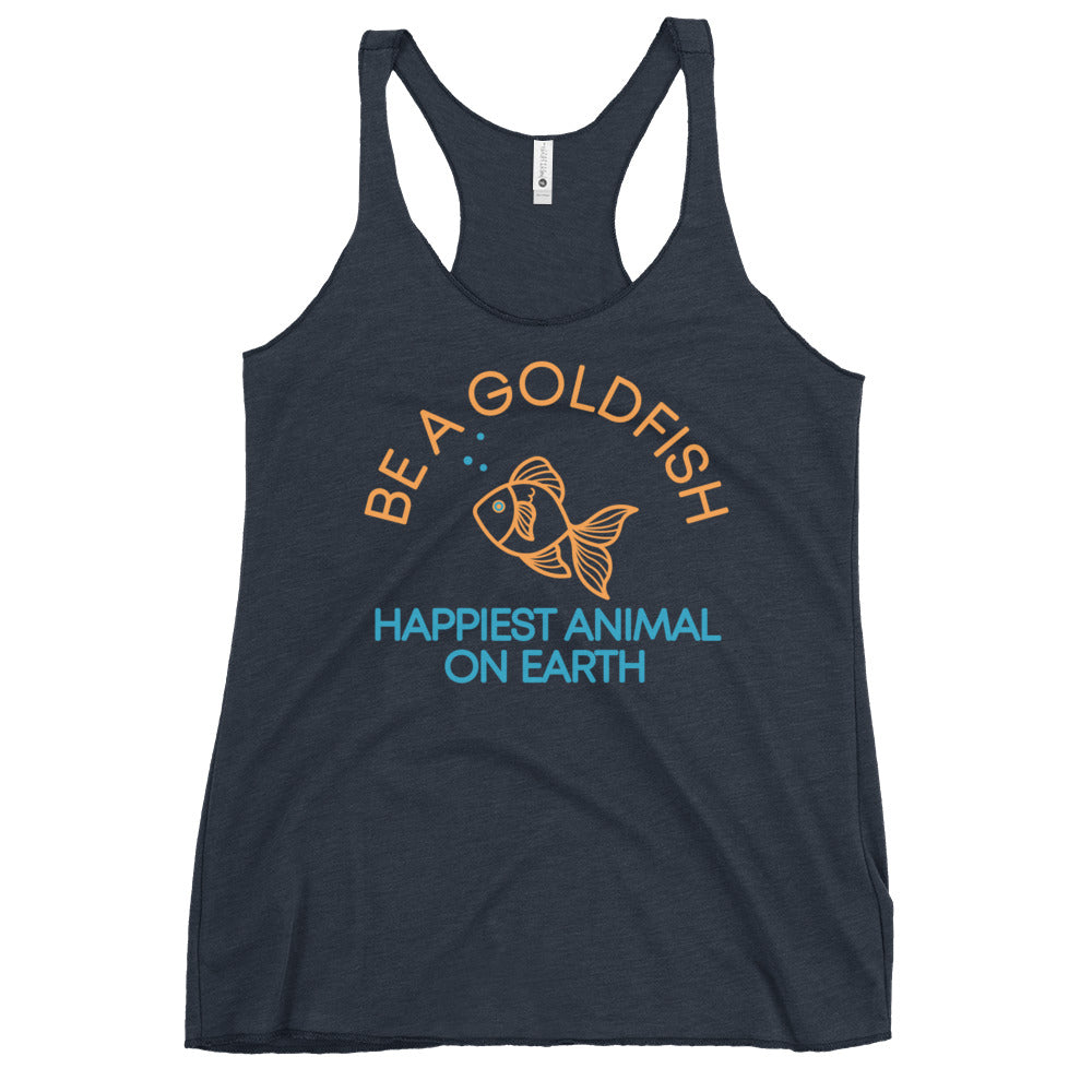 Be A Goldfish Women's Racerback Tank