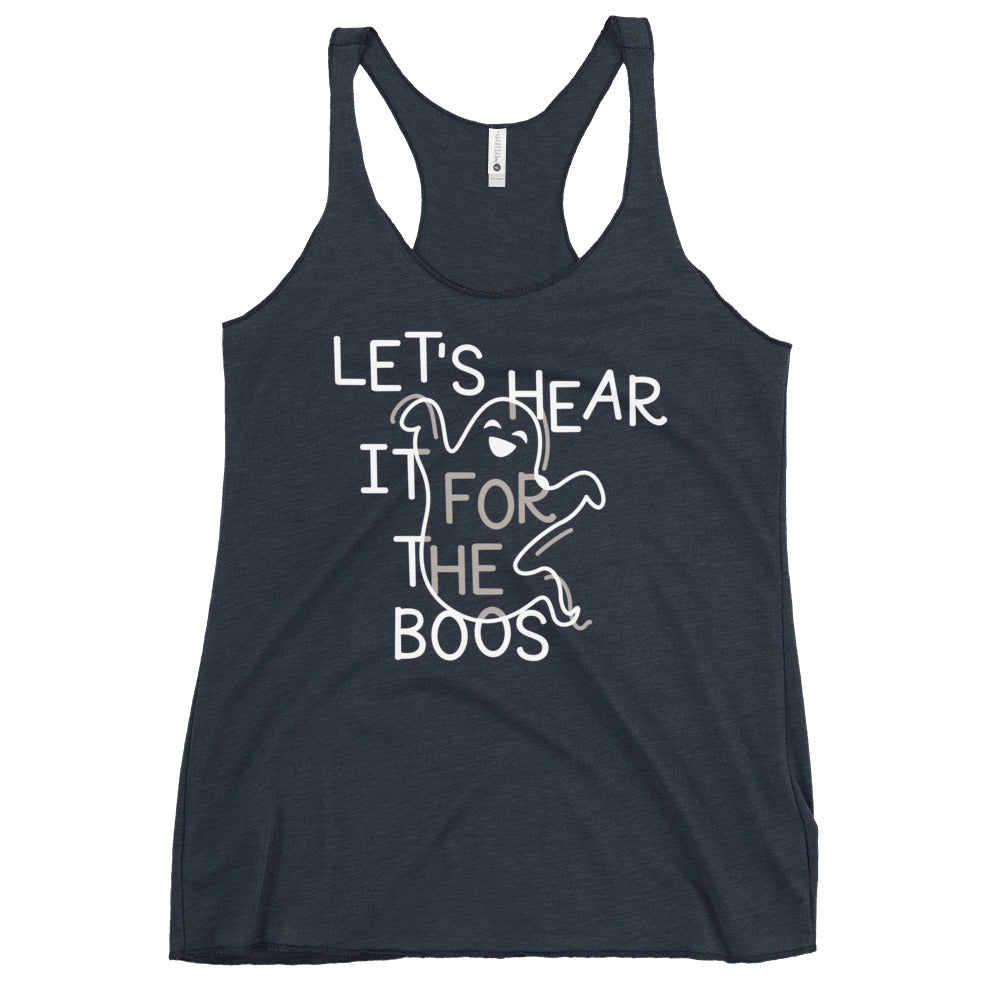 Let's Hear It For The Boos Women's Racerback Tank
