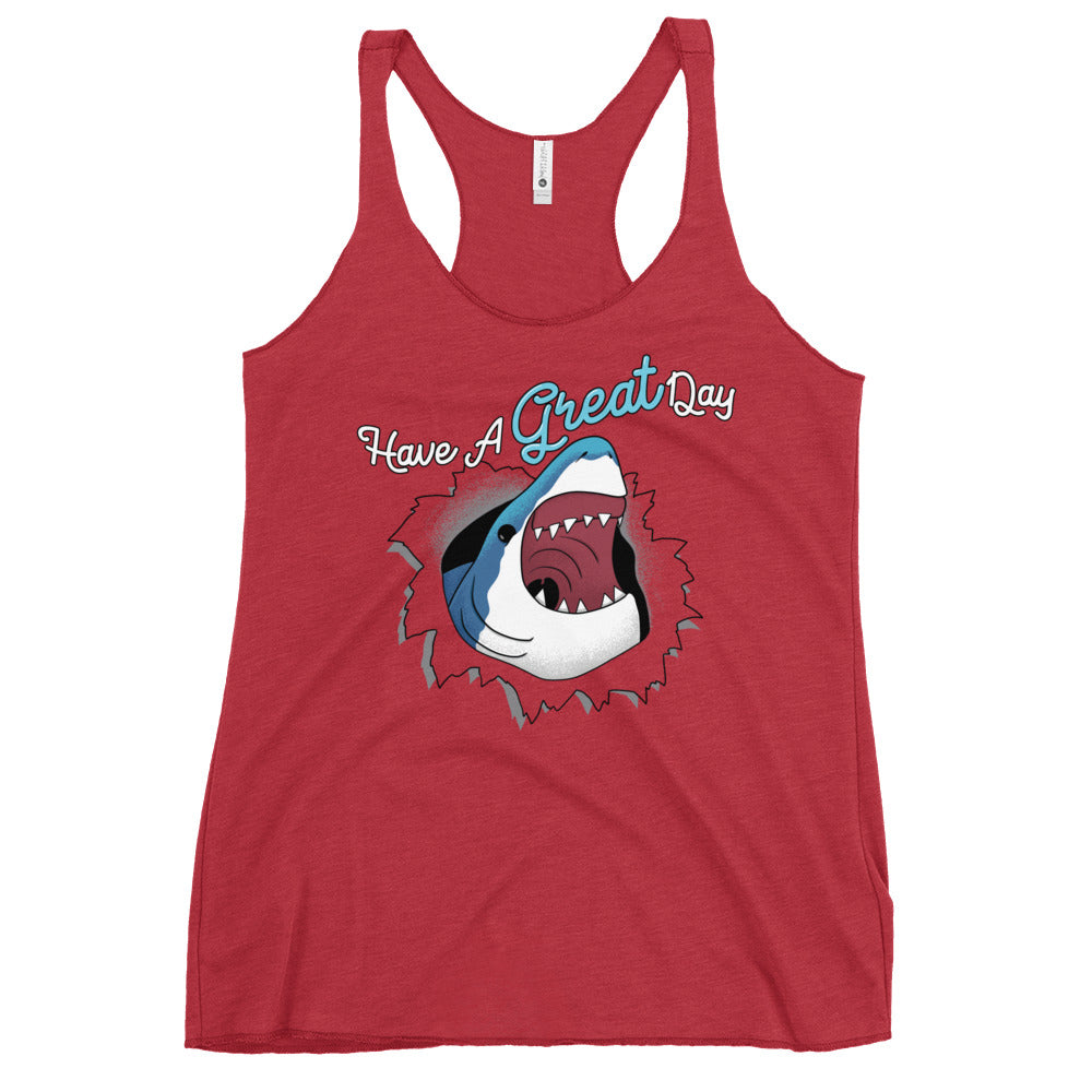 Have A Great Day Women's Racerback Tank