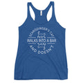 Schrodinger's Cat Walks Into A Bar Women's Racerback Tank