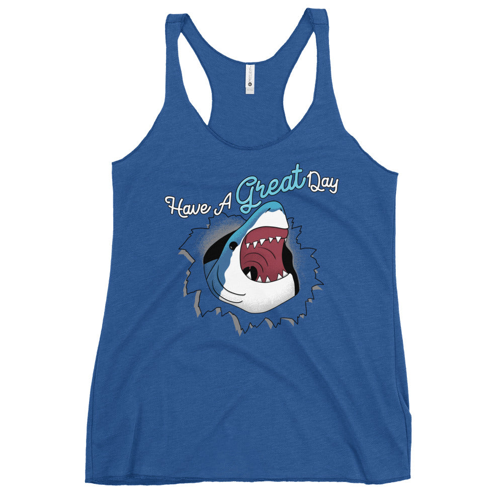 Have A Great Day Women's Racerback Tank