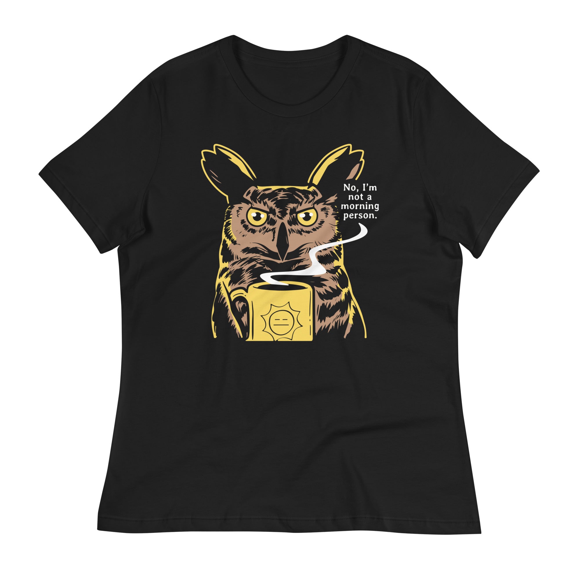 No, I'm Not A Morning Person Women's Signature Tee