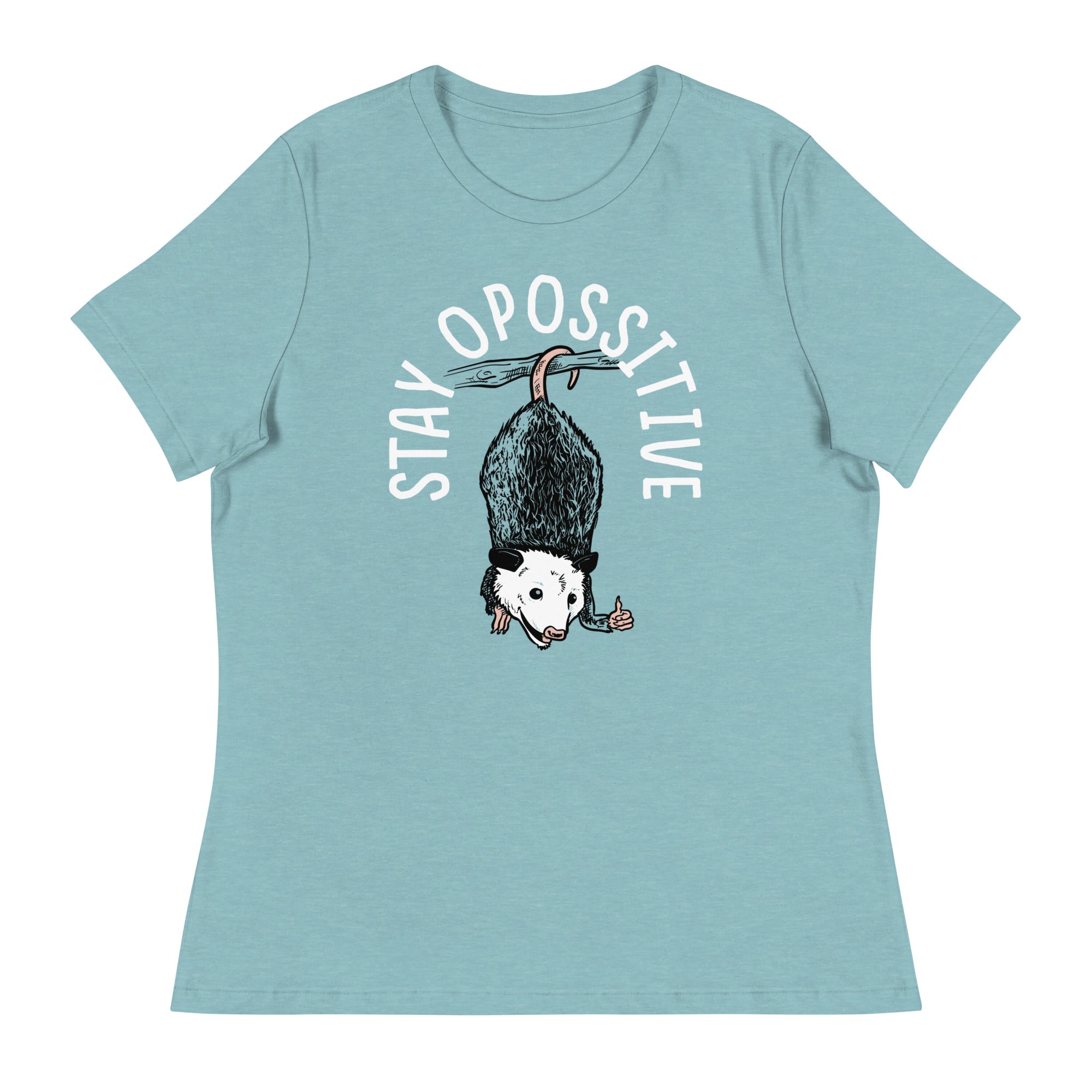 Stay Opossitive Women's Signature Tee