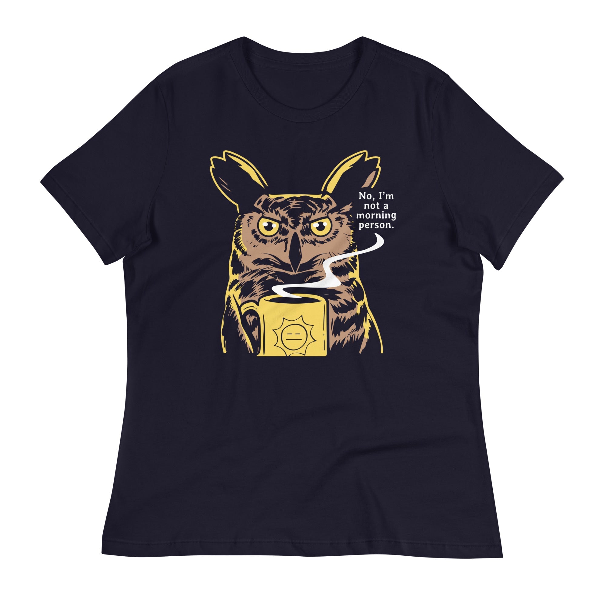 No, I'm Not A Morning Person Women's Signature Tee