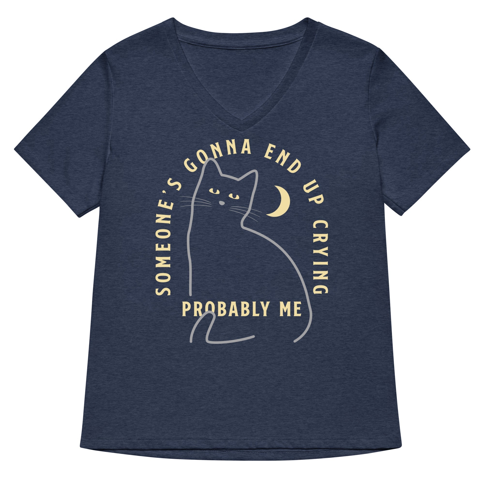 Someone's Gonna End Up Crying Women's V-Neck Tee